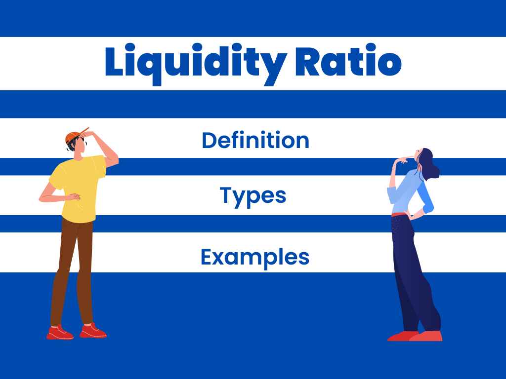 liquidity-ratio-definition-types-and-examples